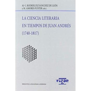La ciencia literaria en tiempos de Juan Andrés