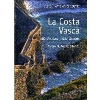 Costa vasca, la - 40 visitas inolvidables
