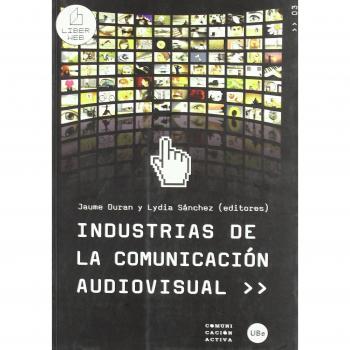 Industrias de la comunicación audiovisual