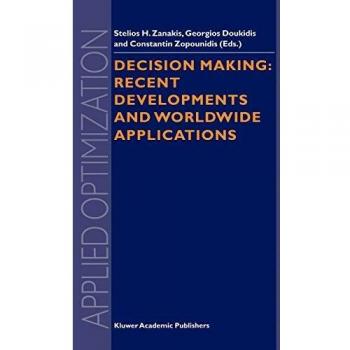 Applied Optimization Volume 45: Decision Making Innovations and Global Applications