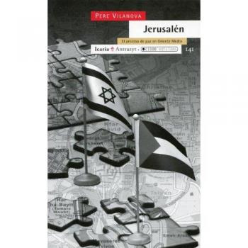 Jerusalén: Retos y propuestas
