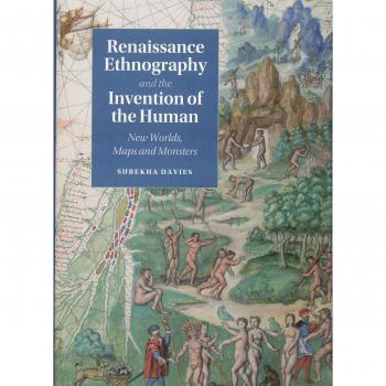 Antropología del Renacimiento y la Invención del Humano: Nuevos Mundos, Mapas y Monstruos (Historia Social y Cultural de Cambridge, Tapa Dura)