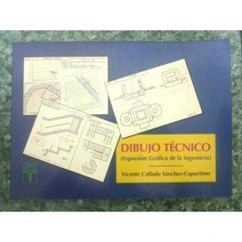 Dibujo tecnico expresion grafica de la ingenieria