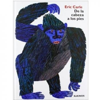De la cabeza a los pies tapa dura - Eric Carle