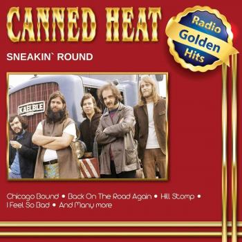 Sneakin' Around - Canned Heat