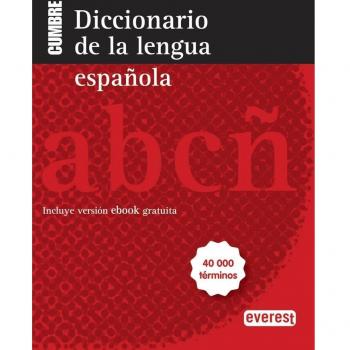 Diccionario CUMBRE de la lengua española: Incluye versión ebook gratuita. 40000 términos.