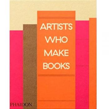 Artists Who Make Books