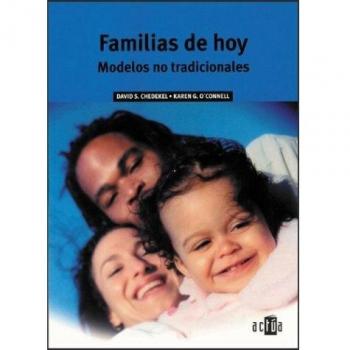 Familias de hoy: modelos no tradicionales