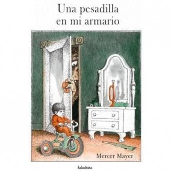 Una pesadilla en mi armario - Mayer Mercer