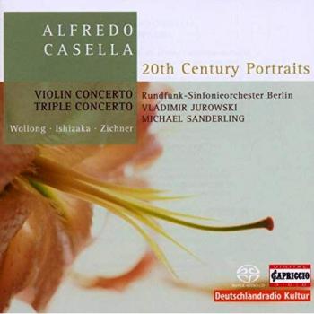 Casella - Triple Concerto; Violin Concerto