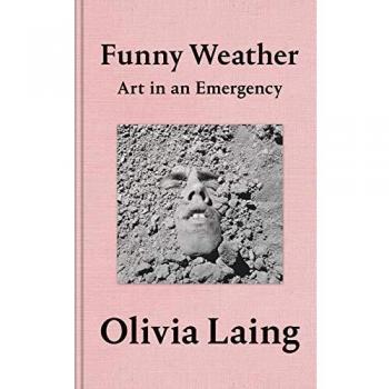 Funny Weather: Art in an Emergency