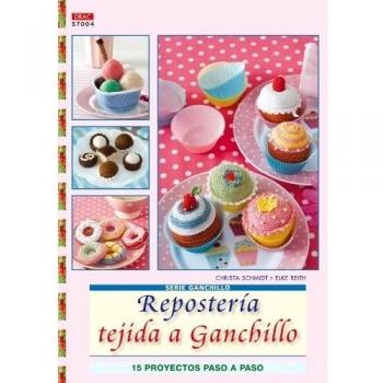Serie Ganchillo nº 4. Repostería tejida a ganchillo
