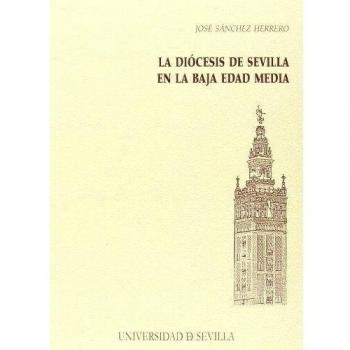 La diócesis de Sevilla en la Baja Edad Media: 164