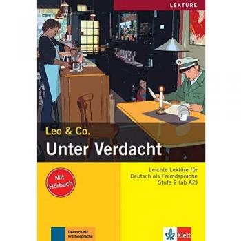 Unter Verdacht! - Lectura en Alemán A2 con Audio-CD