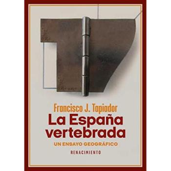 La España vertebrada: Un ensayo geográfico: 207 (LOS CUATRO VIENTOS)