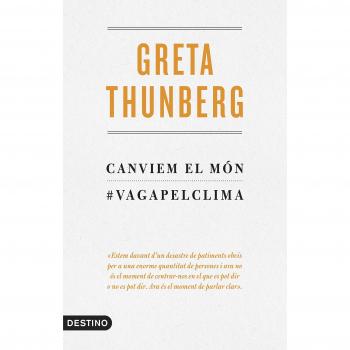 Canviem el món: #vagapelclima - Greta Thunberg