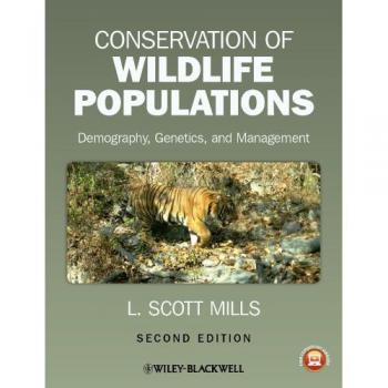 Conservation of Wildlife Populations: Demography, Genetics, and Management, 2nd Edition