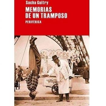 Memorias de un tramposo - Sacha Guitry
