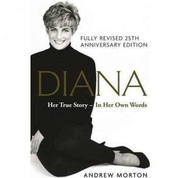 Diana: Her True Story - In Her Own Words: The Sunday Times Number-One Bestseller