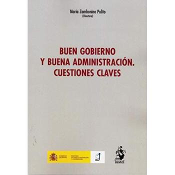 BUEN GOBIERNO Y BUENA ADMINISTRACIÓN: Cuestiones claves