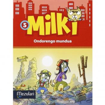 Milki 5. Ondorengo Mundua