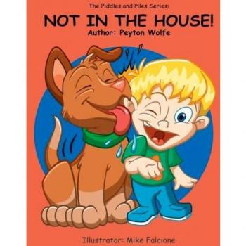 Serie Piddles y Montones: ¡NO EN LA CASA! - Edición en tapa blanda