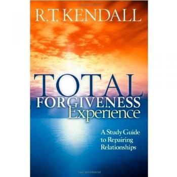 Total Forgiveness Experience: A Study Guide to Repairing Relationships