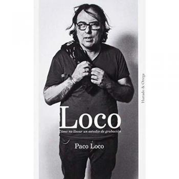 Loco: Cómo no llevar un estudio de grabación