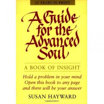 Advanced Soul Insight Guide: A Book by Susan Hayward
