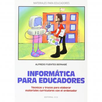 Informatica para educadores: Técnicas e instrumentos para elaborar materiales curriculares con el ordenador: 73