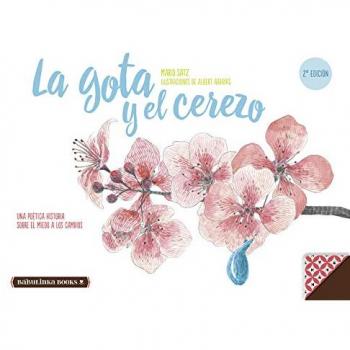 La gota y el cerezo - 2ª edición