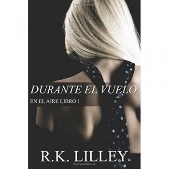 Durante el vuelo: Volume 1