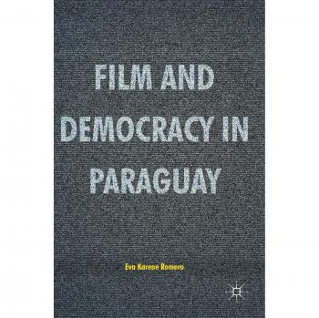 Film and Democracy in Paraguay