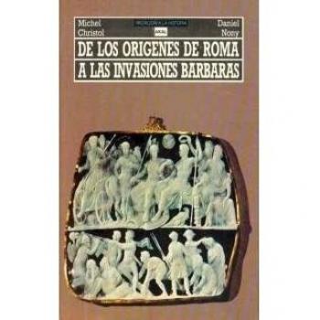 De los orígenes de Roma a las invasiones bárbaras: 2
