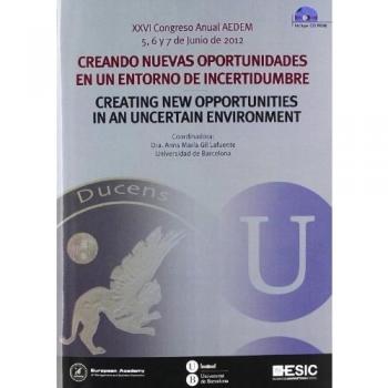 Creando Nuevas Oportunidades En Un Entorno De Incertidumbre + CD