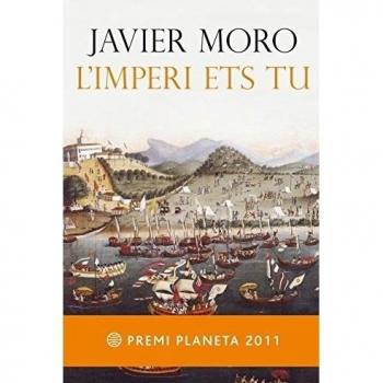 L'imperi ets tu - Javier Moro
