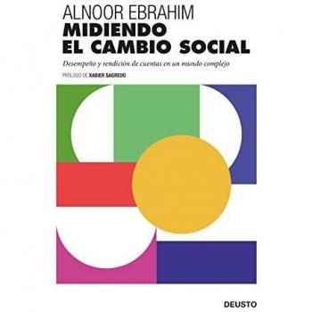 Midiendo el cambio social: Desempeño y rendición de cuentas en un mundo complejo