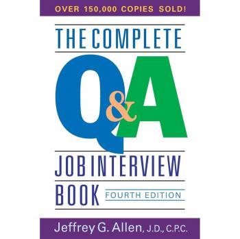 Jeffrey G. Allen's Comprehensive Job Interview Q&A Guide