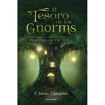 El tesoro de los gnorms: Historias de Gëa