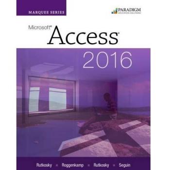 Marquee Series: Microsoft®Access 2016: Text