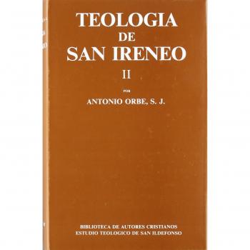Teología de San Ireneo. II: Comentario al libro V del Adversus haereses: 2