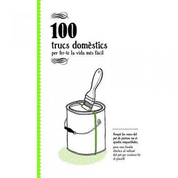 100 Trucs Domèstics: per fer-te la vida més fàcil: 2