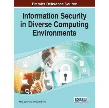 Seguridad de la Información en Entornos Informáticos Diversos (Avances en Seguridad de la Información, Privacidad y Ética) - Tapa Dura
