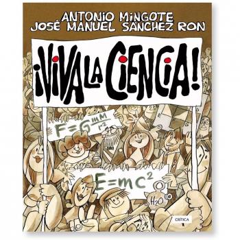 ¡Viva la ciencia! - Mingote, Antonio; Sanchez Ron, Jose Manuel