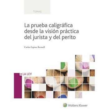 Prueba caligráfica desde la visión práctica del jurista y del períto