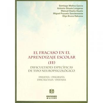 El fracaso en el aprendizaje escolar 2: Dificultades específicas de tipo adaptativo