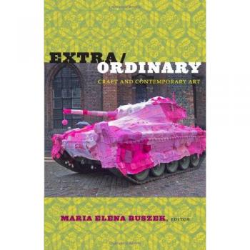 Extra/Ordinary: Craft and Contemporary Art