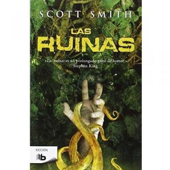 Las ruinas - Scott B. Smith