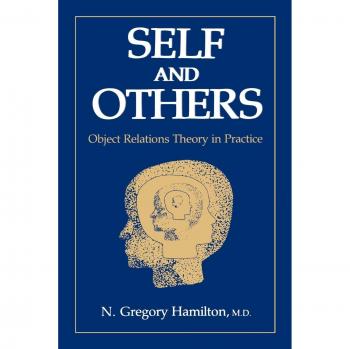 Self and Others: Object Relations Theory in Practice