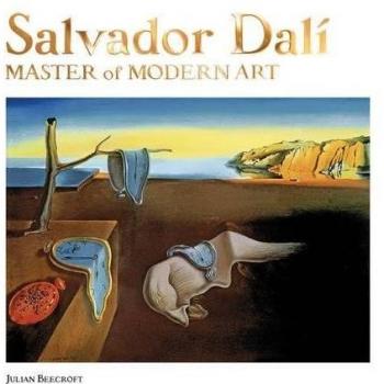 Salvador Dalí: Master of Modern Art